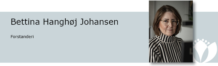 Bettina Hanghøj Johansen; Forstanderi