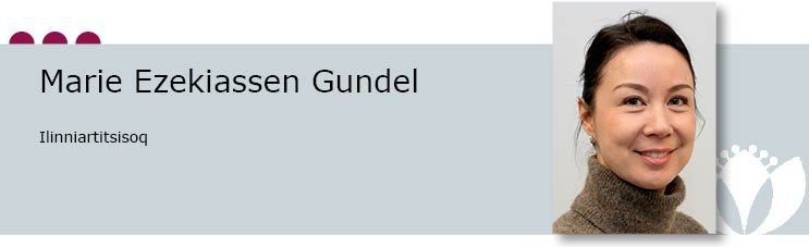 Marie Ezekiassen Gundel, Ilinniartitsisoq 