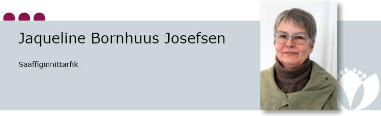 Jaqueline Bornhuus Josefsen, Saaffiginnittarfik